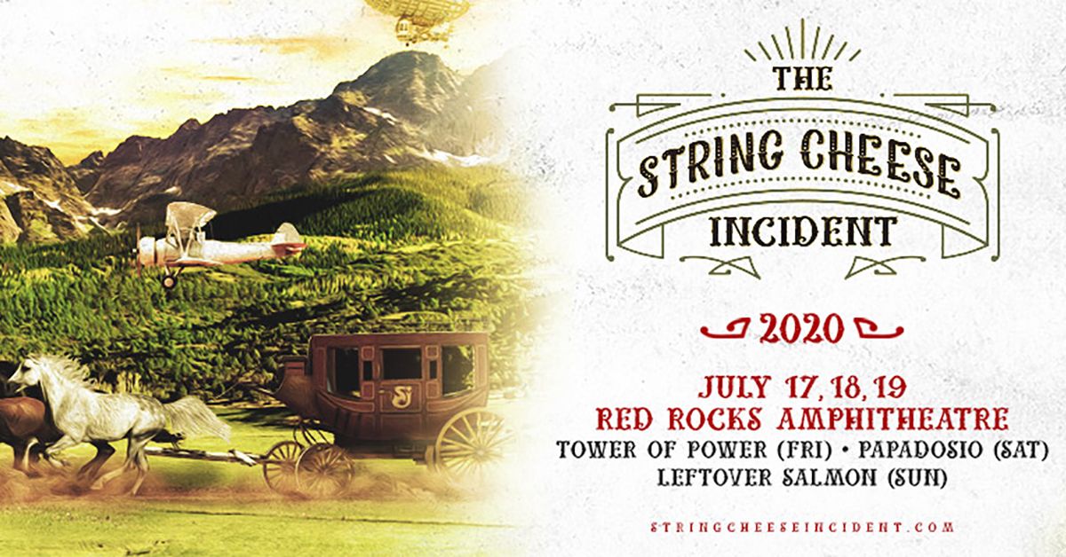 The String Cheese Incident &#8211; Cancelled