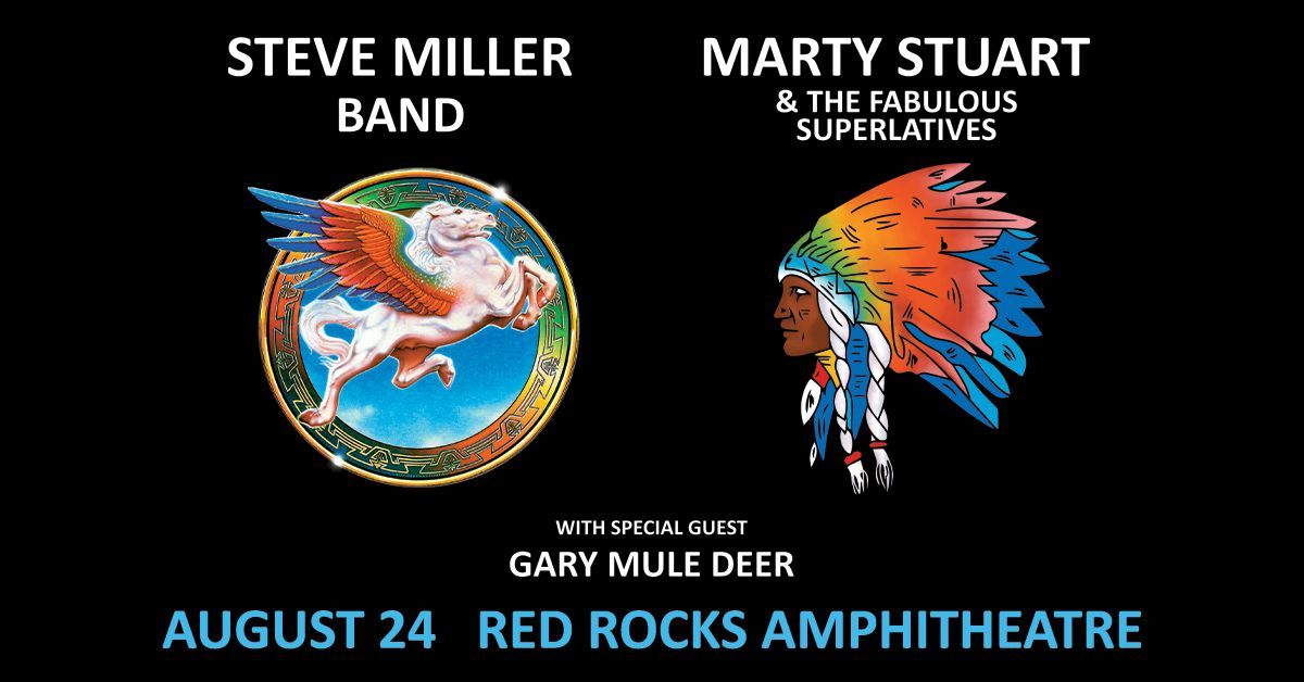 Steve Miller Band / Marty Stuart and His Fabulous Superlatives &#8211; Cancelled