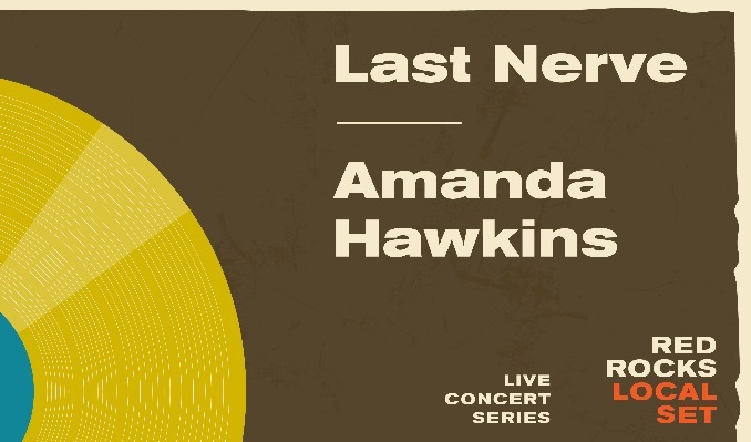 CANCELLED &#8211; Local Set &#8211; Last Nerve &amp; Amanda Hawkins