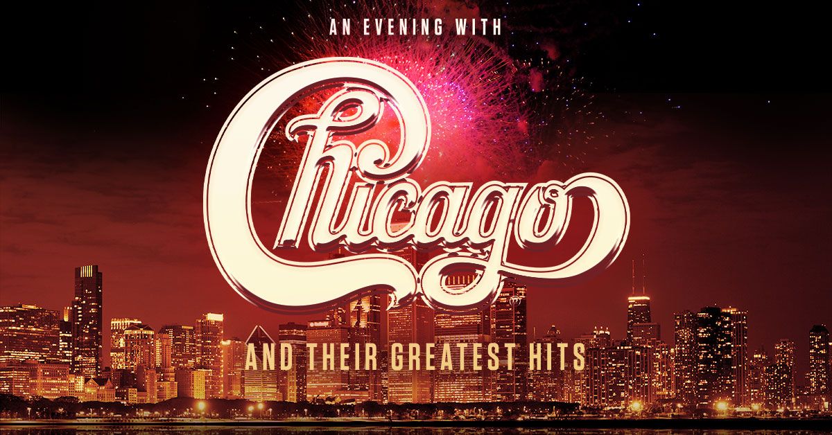 An Evening with Chicago and Their Greatest Hits &#8211; CANCELLED
