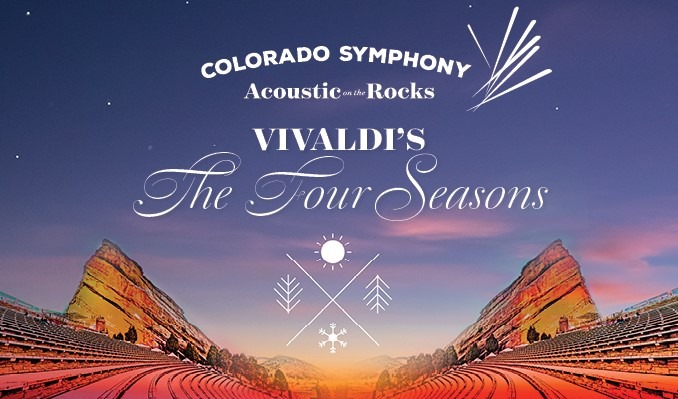 Colorado Symphony Acoustic on the Rocks &#8211; Vivaldi&#8217;s The Four Seasons