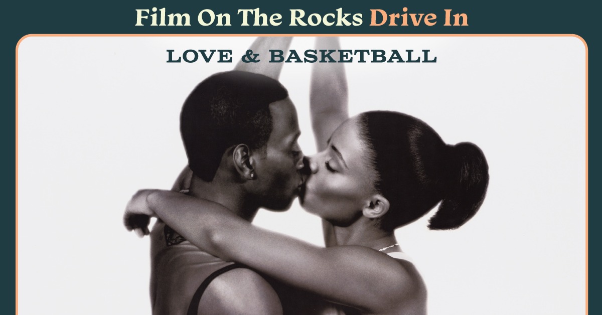 Film On The Rocks Drive-In: Love and Basketball