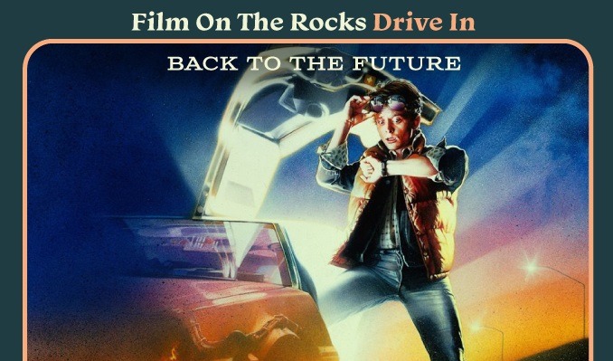 Film On The Rocks Drive-In: Back to the Future