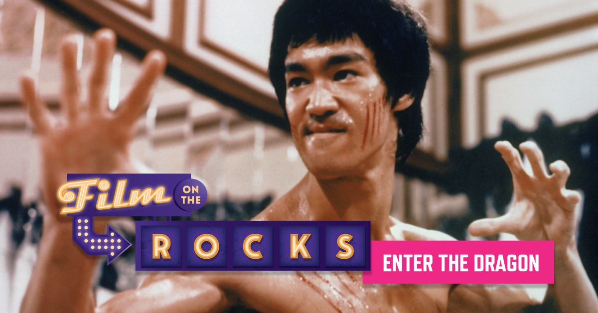 Film On The Rocks Drive-In: Enter the Dragon