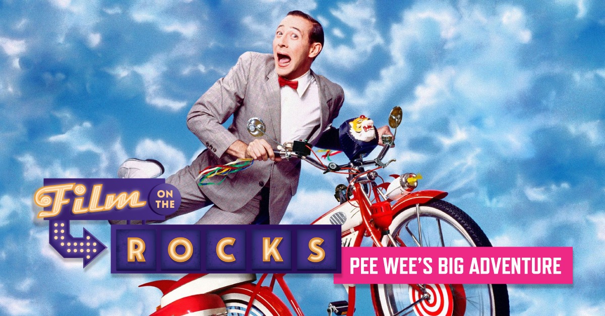 Film On The Rocks Drive-In: Pee-Wee&#8217;s Big Adventure