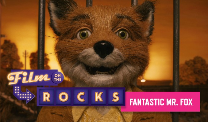 Film On The Rocks Drive-In: Fantastic Mr. Fox