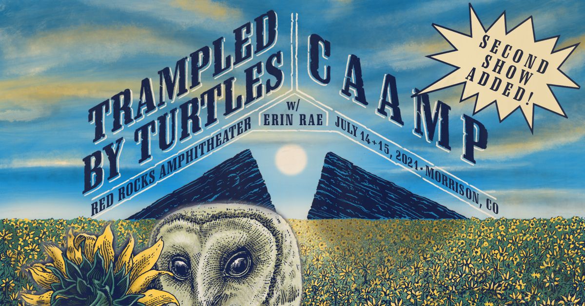 Trampled By Turtles / CAAMP
