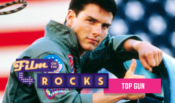 Film On The Rocks: Top Gun