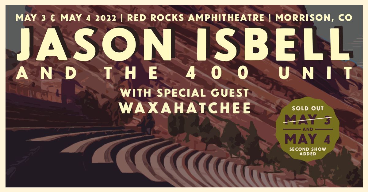 Jason Isbell and the 400 Unit 5/4