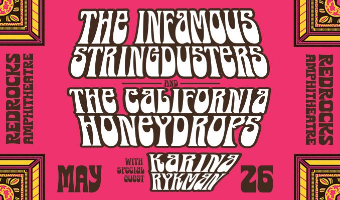 The Infamous Stringdusters &amp; The California Honeydrops