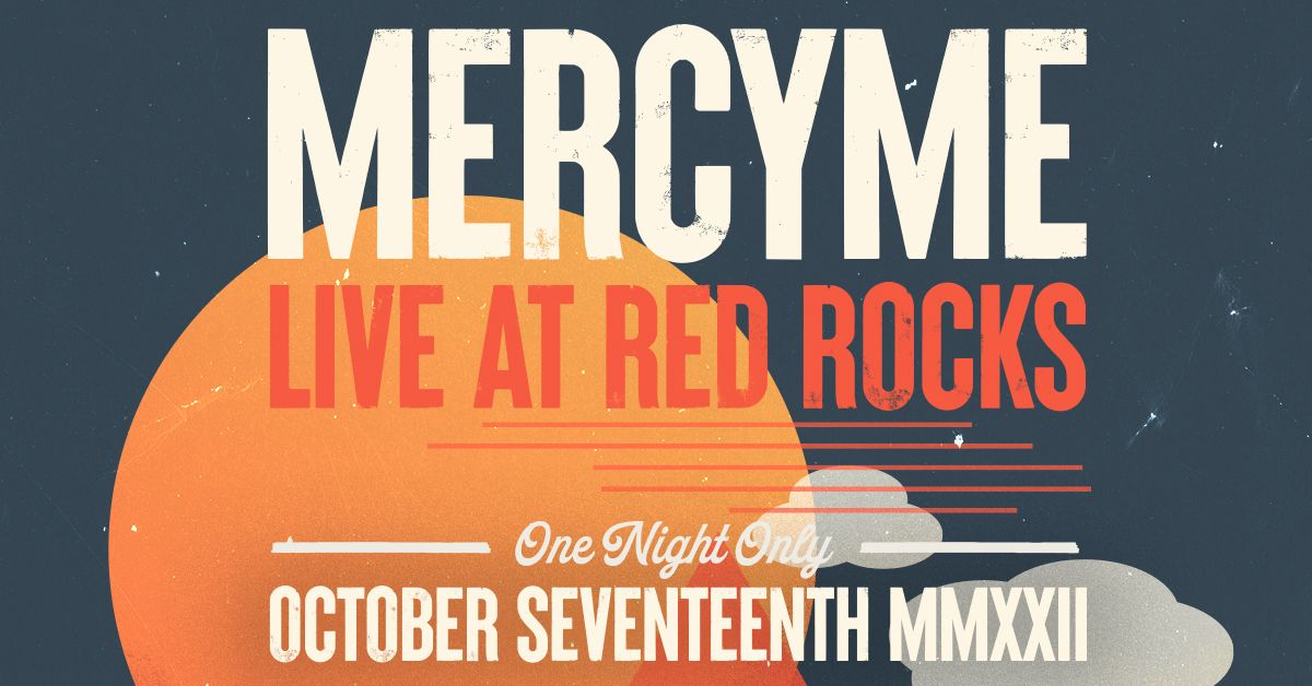MercyMe Live at Red Rocks