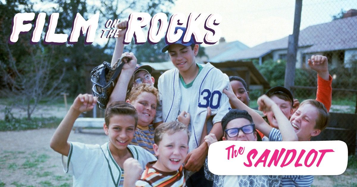 Film On The Rocks: The Sandlot