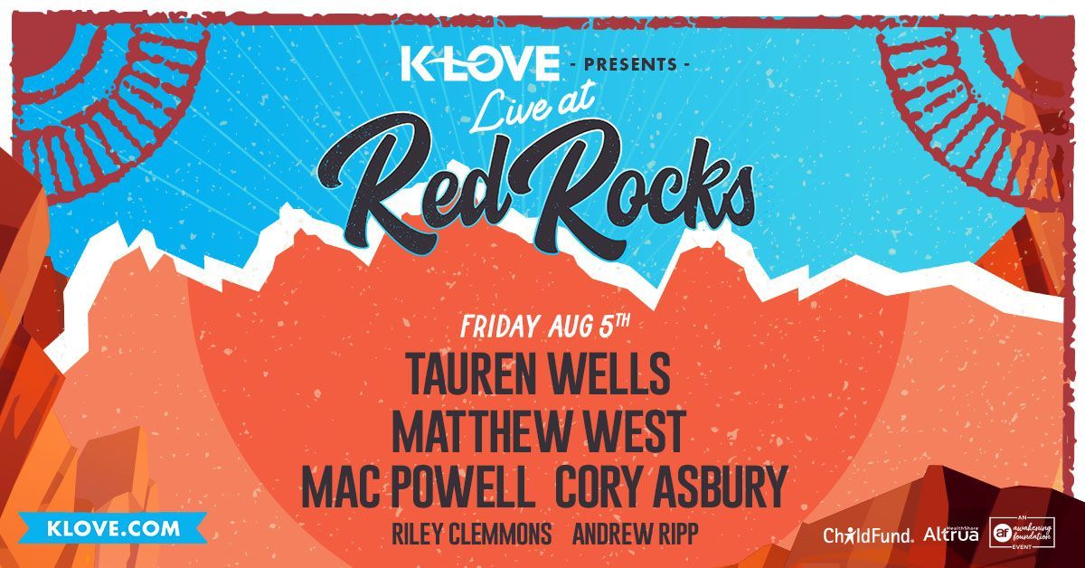 K-LOVE Presents Live at Red Rocks