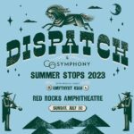DISPATCH with the Colorado Symphony