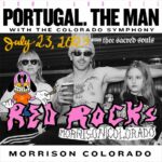 Portugal. The Man with the Colorado Symphony
