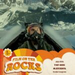 Film On The Rocks: Top Gun: Maverick