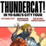 Thundercat - In Yo Girl’s City Tour 2023