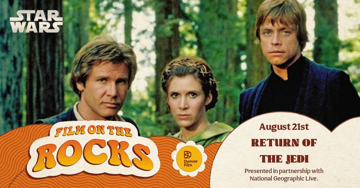 Film On The Rocks: Star Wars: Episode VI &#8211; Return of the Jedi