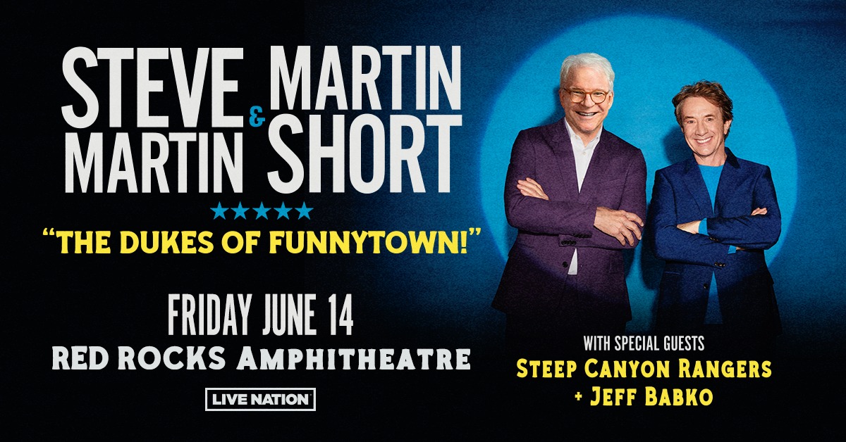 Steve Martin and Martin Short: The Dukes of Funnytown!