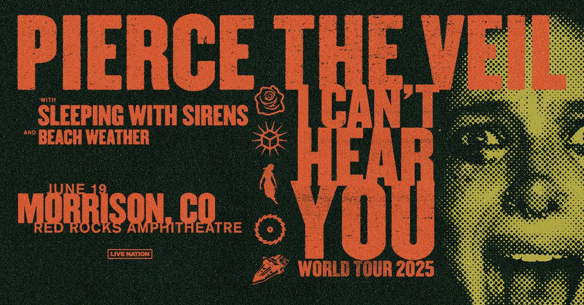 Pierce The Veil – I Can’t Hear You World Tour