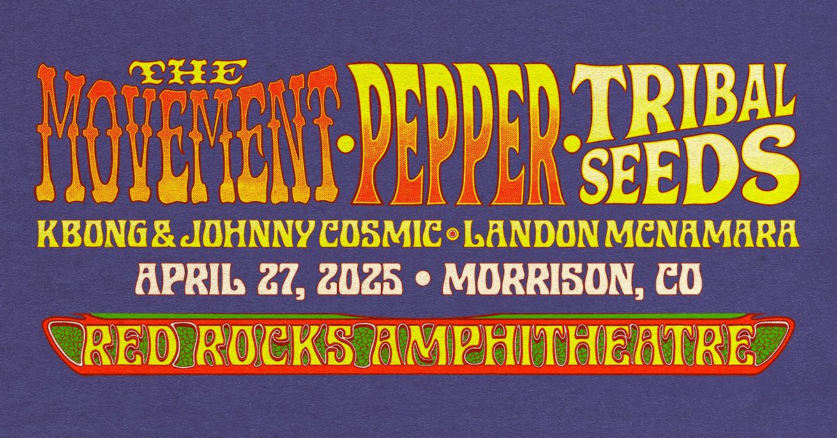 The Movement, Pepper, Tribal Seeds