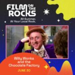 Film on The Rocks: Willy Wonka and the Chocolate Factory (1971)