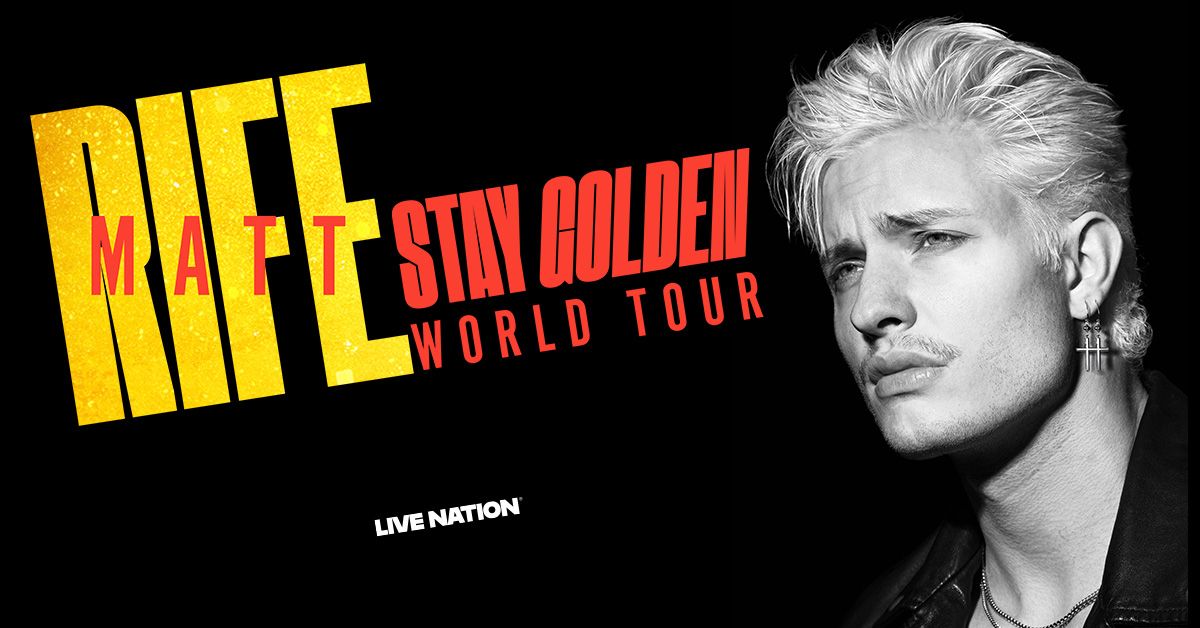 Matt Rife &#8211; Stay Golden World Tour