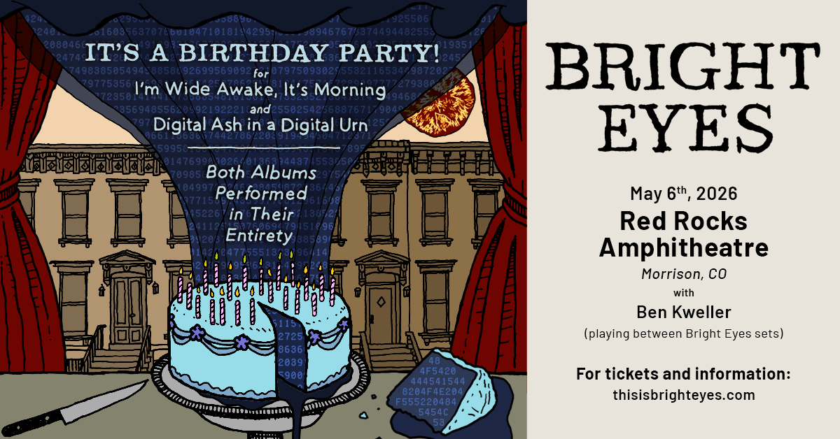 Bright Eyes – 21 Years of Wide Awake & Digital Ash