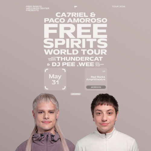 CA7RIEL & Paco Amoroso: FREE SPIRITS WORLD TOUR