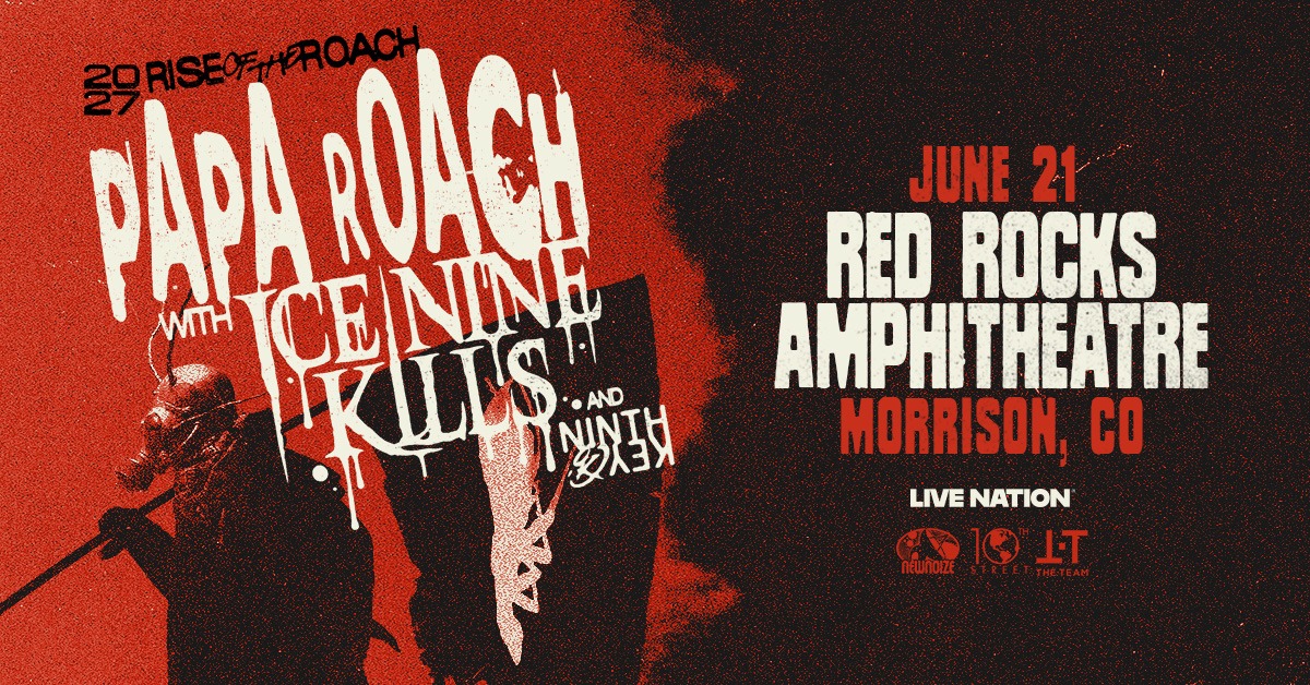 Papa Roach: Rise of the Roach Tour w/ Ice Nine Kills & Ninth Key